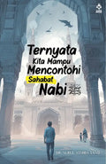 Ternyata Kita Mampu Mencontohi Sahabat Nabi ﷺ - MPHOnline.com