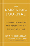 The Daily Stoic Journal: 366 Days of Writing and Reflection on the Art of Living (front cover) - MPHOnline.com