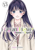 The Fragrant Flower Blooms with Dignity #13 - MPHOnline.com