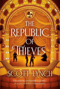 The Gentleman Bastard Sequence #03: The Republic of Thieves - MPHOnline.com