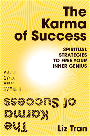 The Karma of Success: Spiritual Strategies to Free Your Inner Genius - MPHOnline.com