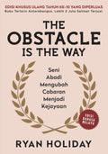 The Obstacle Is the Way (Halangan Itu Adalah Jalannya): Seni Abadi Mengubah Cabaran Menjadi Kejayaan (Edisi Bahasa Melayu) - MPHOnline.com