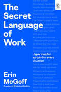The Secret Language of Work (US Edition) - MPHOnline.com