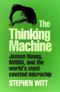 The Thinking Machine: Jensen Huang & Nvidia - MPHOnline.com