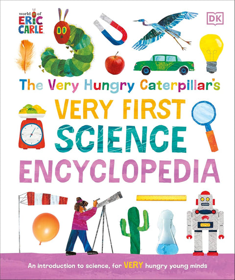 The Very Hungry Caterpillar's Very First Science Encyclopedia - MPHOnline.com