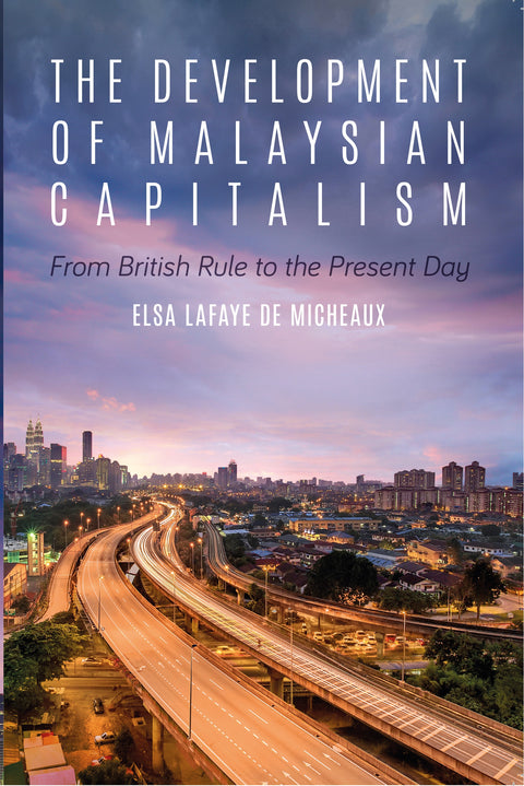 The Development Of Malaysian Capitalism - MPHOnline.com
