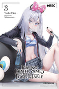 Playing Death Games to Put Food on the Table 03 - Kadokawa Gempak Starz - MPHOnline.com