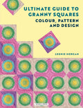 Ultimate Guide to Granny Squares: Colour, Pattern and Design - MPHOnline.com