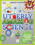 Utterly Amazing Science: Packed with Pop-Ups, Flaps, and Incredible Facts - MPHOnline.com
