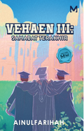 Vehaen III: Sahabat Terakhir - MPHOnline.com