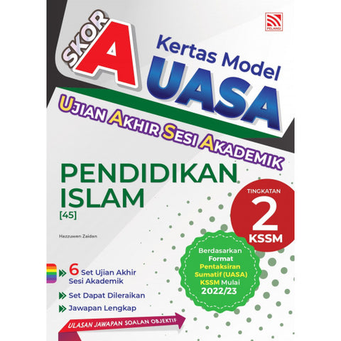 Skor A  UASA KSSM (2023)  Pendidikan Islam Tingkatan 2 - MPHOnline.com