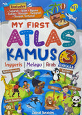 My First Atlas Kamus 3 Bahasa Inggeris/Melayu/Arab - MPHOnline.com