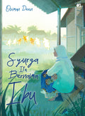 Syurga Itu Bernama Ibu - IMAN Publication - MPHOnline.com