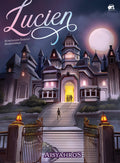 Lucien: Sumpahan Darah Bangsawan - IMAN Publication - MPHOnline.com