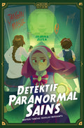 Detektif Paranormal Sains: Misteri Tandas Sekolah Berhantu - MPHOnline.com
