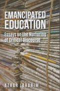 Emancipated Education- Essayson The Nuturing Of Critical Discourse - MPHOnline.com