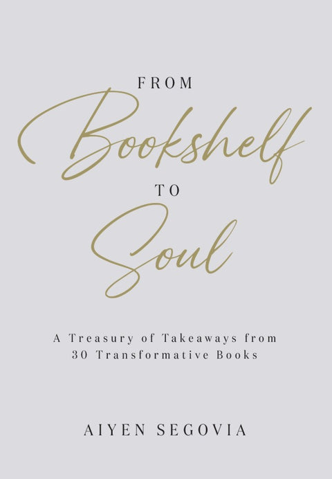 From Bookshelf to Soul: A Treasury of Takeaways from 30 Transformative Books (2024) - MPHOnline.com