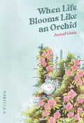 When Life Blooms Like an Orchid (2026) - Puteh Press - MPHOnline.com