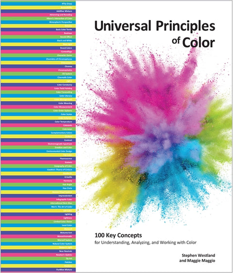 Universal Principles of Color: 100 Key Concepts for Understanding, Analyzing, and Working with Color - MPHOnline.com