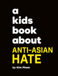 A Kids Book About Anti-Asian Hate - MPHOnline.com