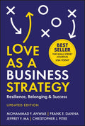 Love As a Business Strategy 2Ed.: Resilience, Belonging & Success - MPHOnline.com