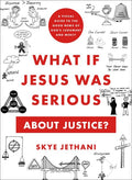 What if Jesus Was Serious About Justice? - MPHOnline.com