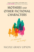 Mothers and Other Fictional Characters - MPHOnline.com