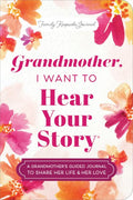 Grandmother, I Want to Hear Your Story (Expanded Edition) - MPHOnline.com