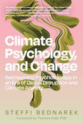 Climate, Psychology, and Change: Reimagining Psychotherapy in an Era of Global Disruption and Climate Anxiety - MPHOnline.com