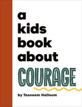 A Kids Book About Courage - MPHOnline.com
