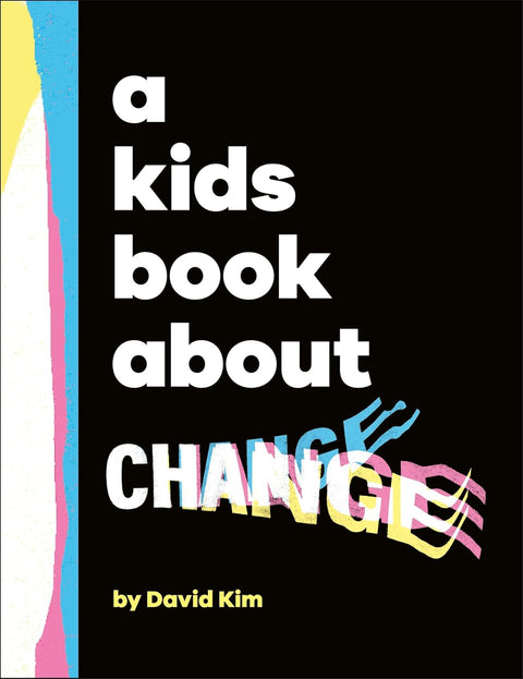 A Kids Book About Change - MPHOnline.com