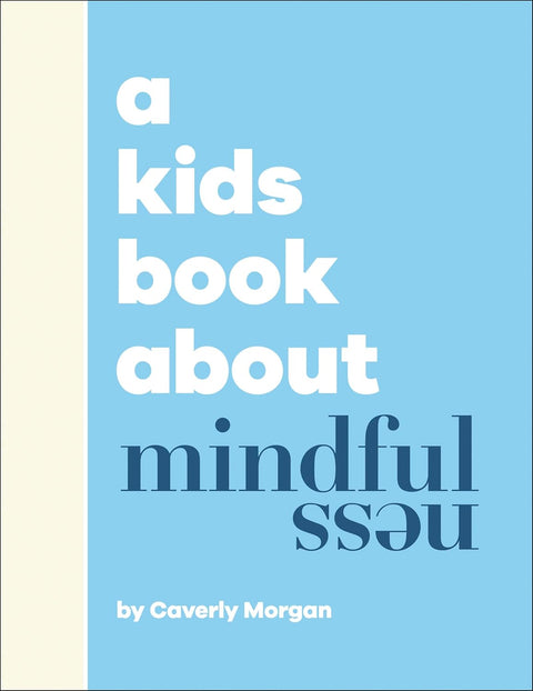 A Kids Book About Mindfulness - MPHOnline.com