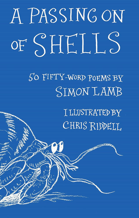 A Passing on of Shells: 50 Fifty-Word Poems by Simon Lamb - MPHOnline.com