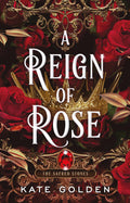 Two kingdoms. One prophecy. One king. One chance to save everything. A REIGN OF ROSE, the sweeping conclusion to the Sacred Stones trilogy by Kate Golden, now at MPHOnline.com.