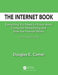 The Internet Book: Everything You Need to Know about Computer Networking and How the Internet Works 5E - MPHOnline.com