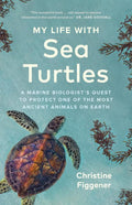 My Life with Sea Turtles - MPHOnline.com