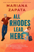 All Rhodes Lead Here - Mariana Zapata - MPHOnline.com
