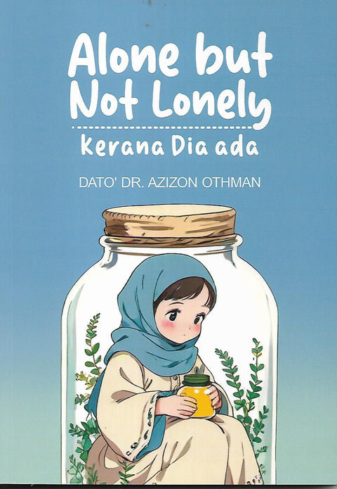 Alone But Not Lonely Kerana Dia Ada - Lifevision Resources - MPHOnline.com