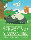 An Unofficial Guide to the World of Studio Ghibli - MPHOnline.com