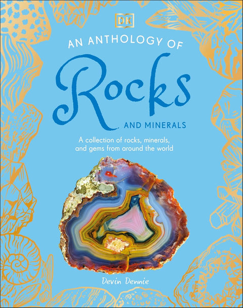 An Anthology of Rocks and Minerals (DK Children's Anthologies) - MPHOnline.com