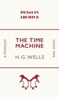 The Time Machine (Penguin Archive) - MPHOnline.com