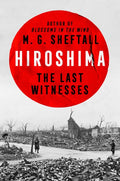 Hiroshima: The Last Witnesses - MPHOnline.com