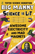 Science is Lit: Awesome Electricity and Mad Magnets - MPHOnline.com