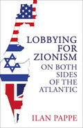Lobbying for Zionism on Both Sides of the Atlantic - MPHOnline.com