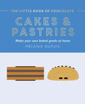 The Little Book of Chocolate: Cakes and Pastries: Make Your Own Baked Goods at Home - MPHOnline.com