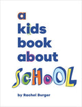 A Kids Book About School - MPHOnline.com
