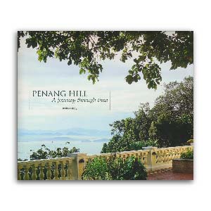 Penang Hill: A Journey Throughtime - MPHOnline.com