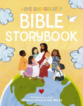 Love God Greatly Bible Storybook - MPHOnline.com