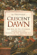 Crescent Dawn: Rise of Ottoman Empire - MPHOnline.com
