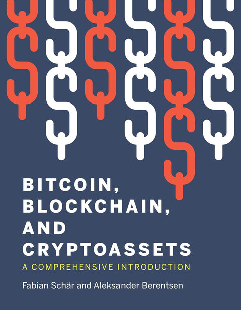 Bitcoin, Blockchain, and Cryptoassets: A Comprehensive Introduction - MPHOnline.com